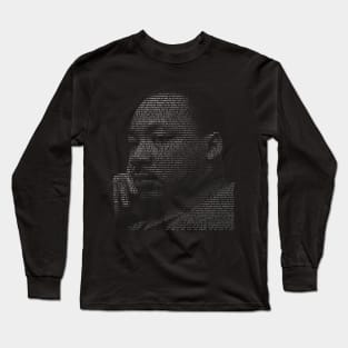 Martin Luther King Jr. - Entire “I Have a Dream” speech Typographic Long Sleeve T-Shirt